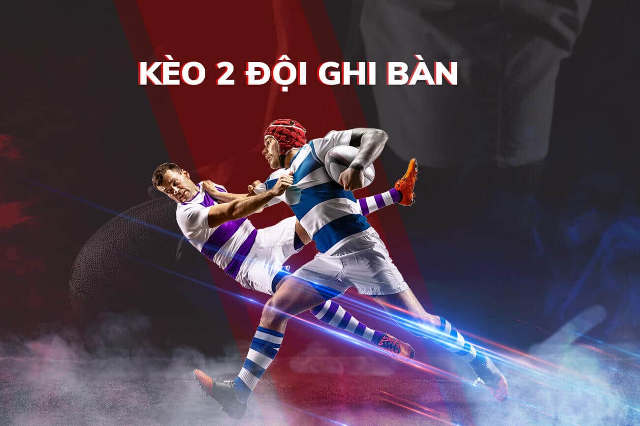 keo 2 doi ghi ban