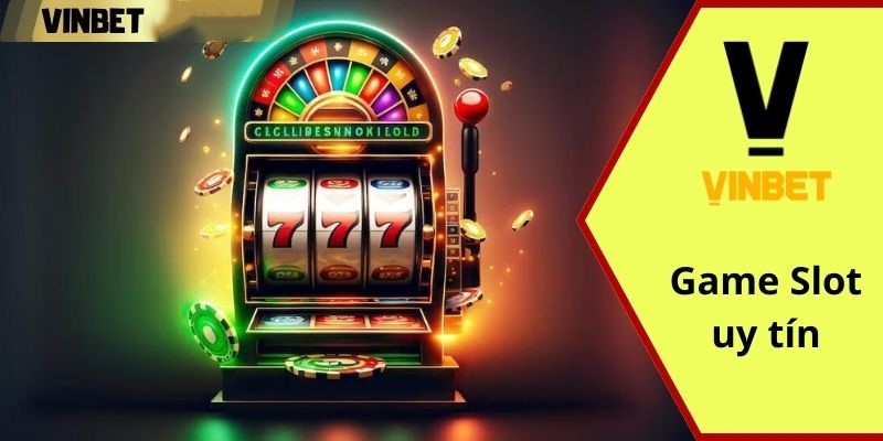 gioi thieu ve slot game vinbet