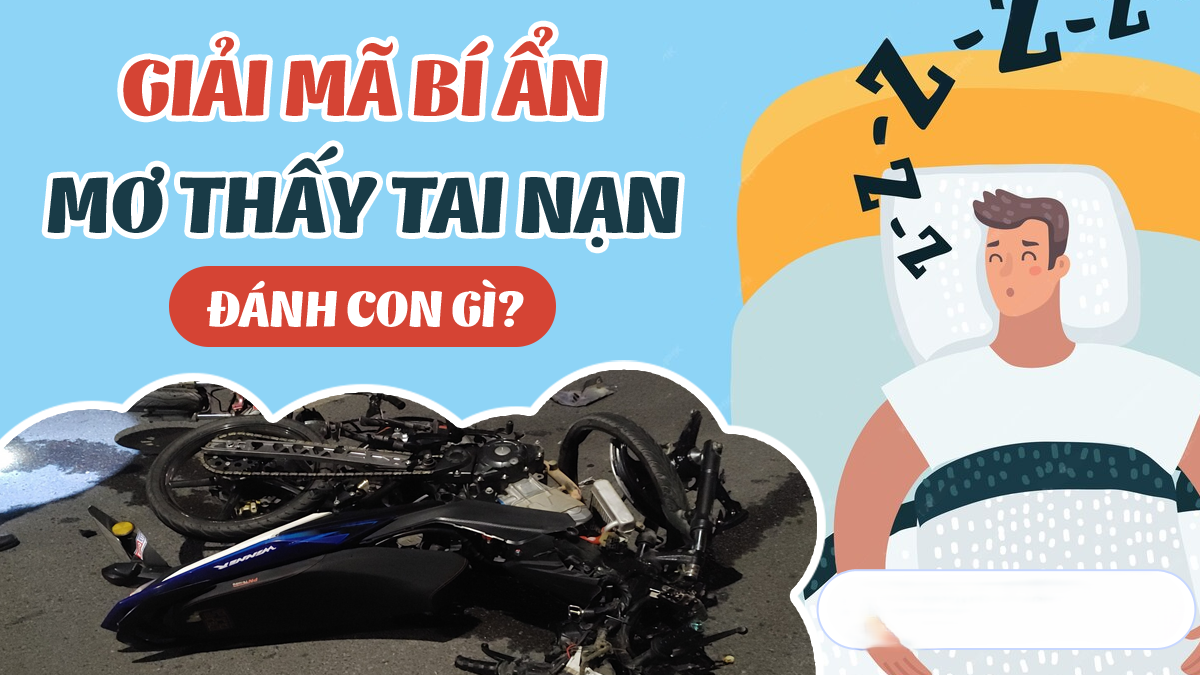 1. Giấc Mơ Thấy Tai Nạn: Ý Nghĩa Tâm Linh