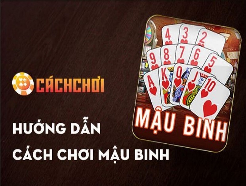 cách chơi mậu binh