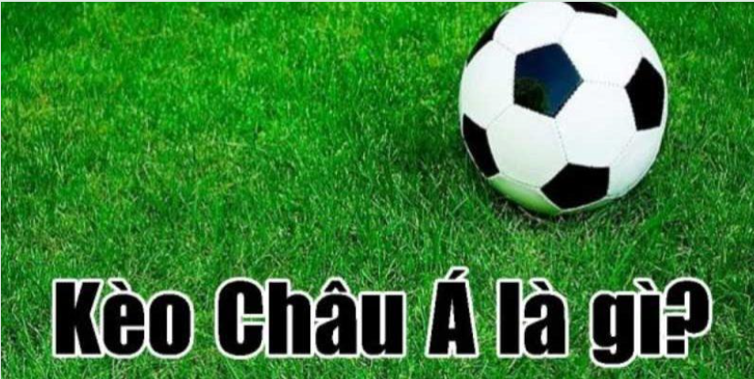 Kèo Châu Á Cá Cược Bóng Đá Tại Vinbet