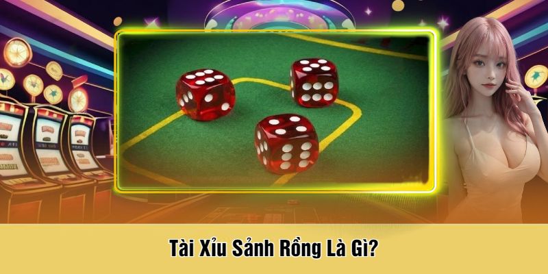 Tài xỉu rồng 