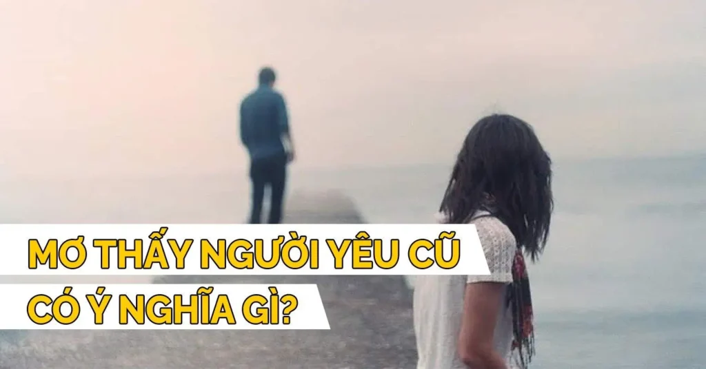 Mơ Người Yêu Cũ